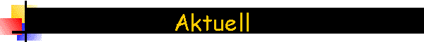 Aktuell